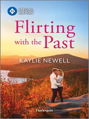 Flirting with the Past by Kaylie Newell