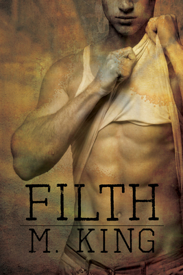 Filth by M. King