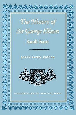 History of Sir George Ellison-Pa by Sarah Scott