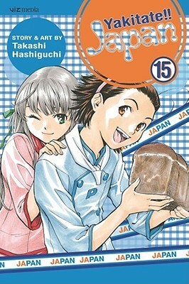 Yakitate!! Japan, Volume 15 by Takashi Hashiguchi