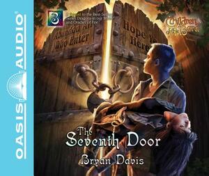 The Seventh Door (Library Edition) by Bryan Davis