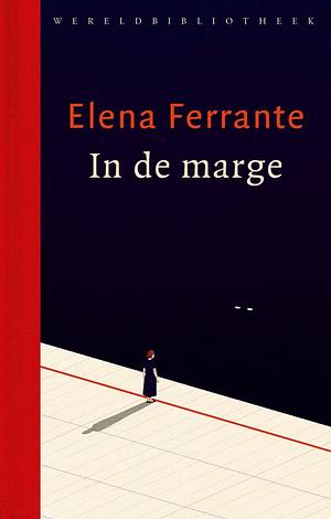 In de marge by Elena Ferrante