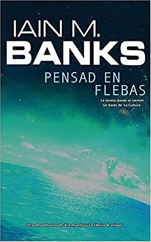 Pensad en Flebas by Iain M. Banks