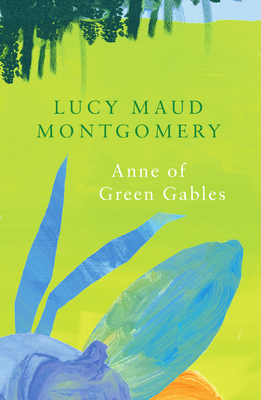 Anne of Green Gables by L.M. Montgomery