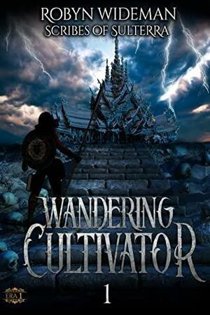 Wandering Cultivator 1 by Scribes of Sulterra, Robyn Wideman