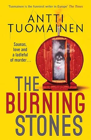 The Burning Stones  by Antti Tuomainen