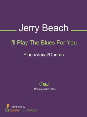 I'll Play The Blues For You by Albert King, Jerry Beach