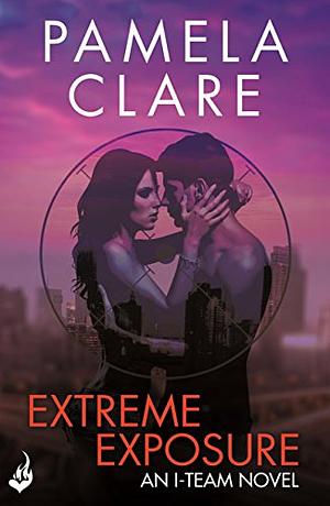 Extreme Exposure by Pamela Clare