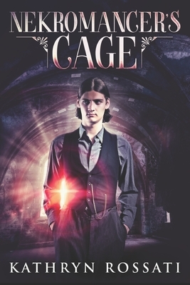 Nekromancer's Cage: Large Print Edition by Kathryn Rossati