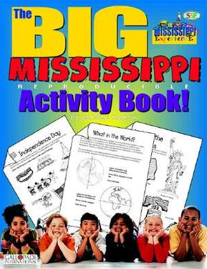 The Big Mississippi Reproducible Activity Book by Carole Marsh