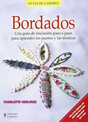 Bordados (Guías de labores) by Charlotte Gerlings
