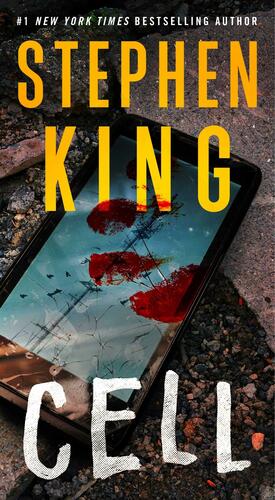 Cell: A Novel by Stephen King