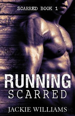 Running Scarred by Jackie Williams