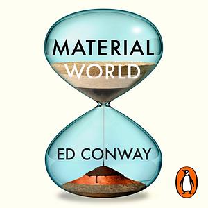 Material World: The Making of Civilisation by Ed Conway