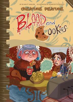 Blood and Cookies by Scarlet Varlow