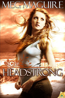 Headstrong by Meg Maguire