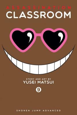 Assassination Classroom, Vol. 09: A Shocking Time by Yūsei Matsui