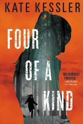 Four of a Kind by Kate Kessler