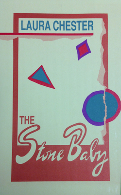 The Stone Baby by Laura Chester