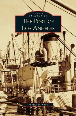 Port of Los Angeles by Michael D. White