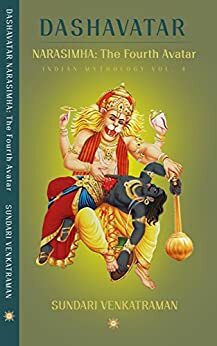 NARASIMHA: The Fourth Avatar by Sundari Venkatraman, Sundari Venkatraman Kid-Lit