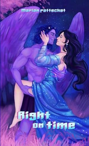 Right on Time: A Sci-Fi Alien Romance by Marian Pattechat