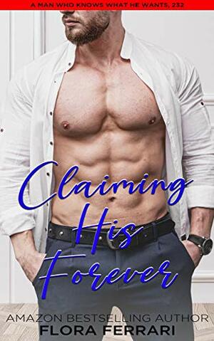 Claiming His Forever by Flora Ferrari