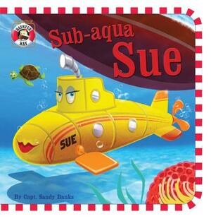 Sub-Aqua Sue by Gordon Volke