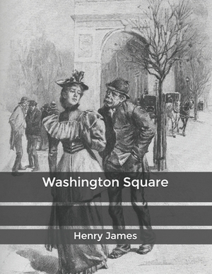 Washington Square by Henry James