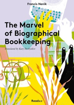 The Marvel of Biographical Bookkeeping by Francis Nenik