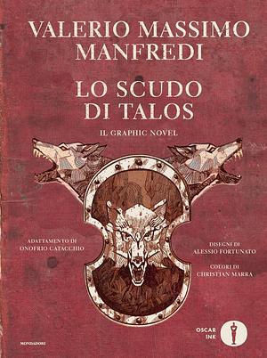 Lo scudo di Talos. Il graphic novel by Valerio Massimo Manfredi