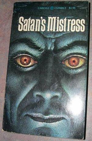 Satan's Mistress by Brian McNaughton (1-Jan-1978) Mass Market Paperback by Brian McNaughton, Brian McNaughton