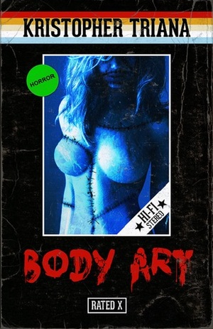 Body Art by Kristopher Triana