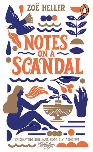 Notes on a Scandal by Heller, Zoe ( Author ) ON Dec-06-2008, Paperback by Zoë Heller