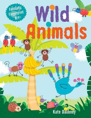 Wild Animals by Kate Daubney