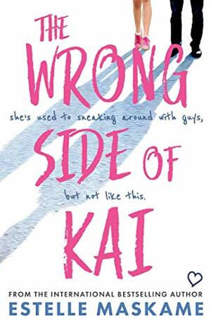 The Wrong Side of Kai by Estelle Maskame