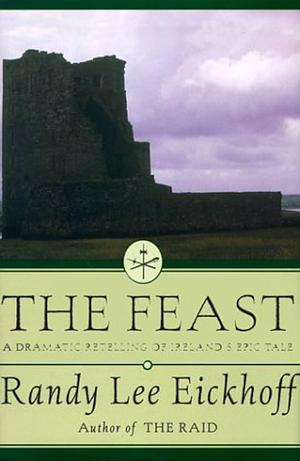 The Feast by Randy Lee Eickhoff, Randy Lee Eickhoff