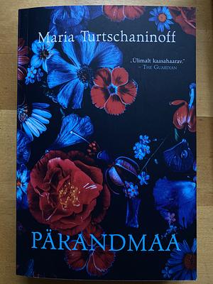 Pärandmaa by Maria Turtschaninoff