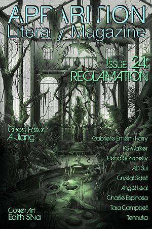 Issue 24: Reclamation (October 2023) by Crystal Sidell, Angel Leal, A.D. Sui, Ai Jiang, Elena Sichrovsky, Charlie Espinosa, Tehnuka, K.S. Walker, Tara Campbell, Gabrielle Emem Harry