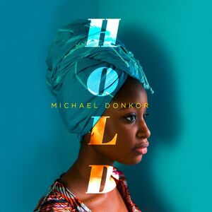Hold by Michael Donkor