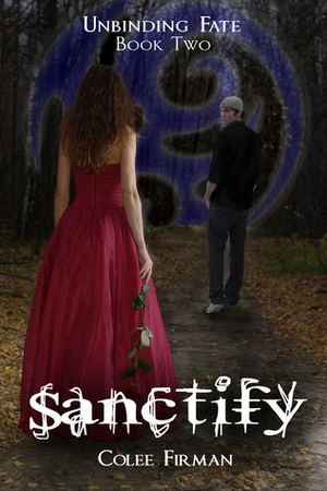 Sanctify by Colee Firman