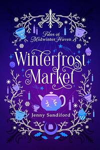 Winterfrost Market by Jenny Sandiford, Jenny Sandiford