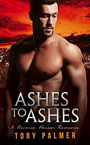 Ashes to Ashes by Tory Palmer