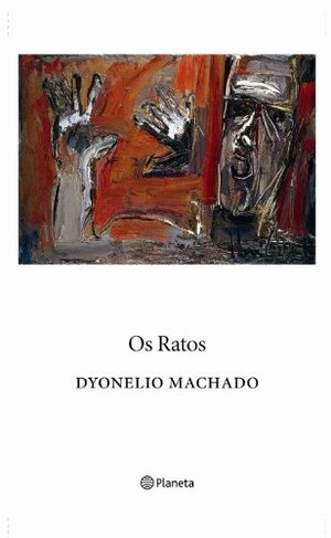 Os Ratos by Dyonélio Machado