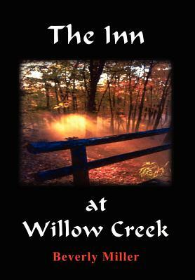 The Inn at Willow Creek by Beverly Miller