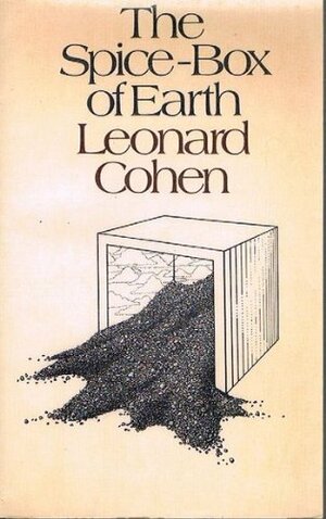 The Spice-Box of Earth by Leonard Cohen