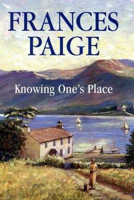 Knowing One's Place by Frances Paige