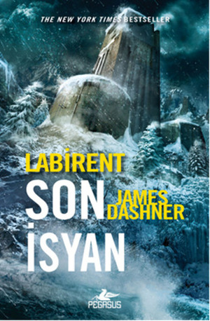 Labirent: Son İsyan by James Dashner