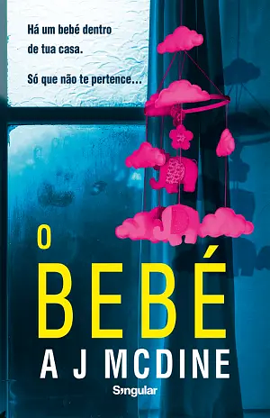 O Bebé by A.J. McDine