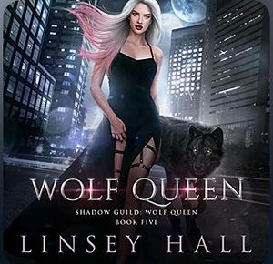 Wolf Queen by Linsey Hall